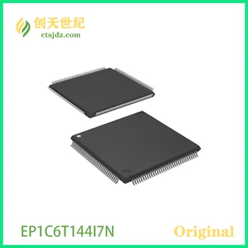 EP1C6T144I7N Новая и оригинальная программируемая вентильная матрица EP1C6T144I7 (FPGA) IC 98 92160 5980
