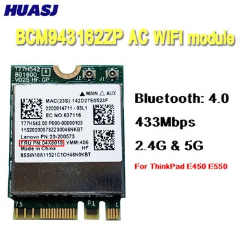 Huasj BCM943162ZP Двухдиапазонная Беспроводная карта переменного тока 2,4G/5G WiFi BT 4,0 NGFF 802.11ac для ThinkPad E450 E550 FRU: 04X6019