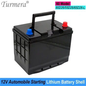 Turmera 12V Автомобильные Пусковые Литиевые батареи Shell Автомобильный Аккумуляторный блок Используется в 60 сериях 80D26 55D26 65D26 Замена 12V Свинцово-кислотной