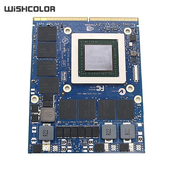 Видеокарта Wishcolor GTX980M N16E-GX-A1 8G GDDR5, Аксессуар для Видеокарты, Замена для ноутбука DELL MSI