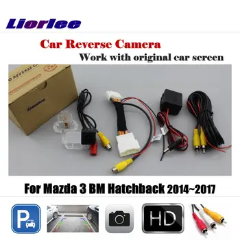 Для Mazda 3 Mazda3 Хэтчбек 2014-2017 Автомобильная Камера заднего вида (6 В) Оригинальный Экран HD CCD Задняя парковочная камера