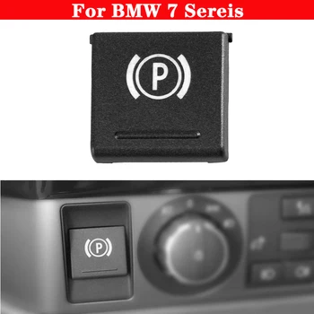 Сменная электронная кнопка ручного тормоза P Key, старый стиль, электронный ручной тормоз, кнопка переключения парковки P key Для BMW 7 Sereis